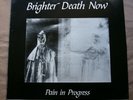 Brighter Death Now    Pain In Progress  VINYL LP RARE  TRUE INDUSTRIAL NOISE