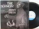 Jimmy Smith LP “The Sermon”   Blue Note 4011   W.63rd/NY, Ear, RVG, Mono