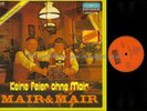 LP--Mair & Mair – Keine Feier Ohne Mair   //NM