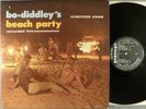 Bo Diddley  Bo Diddley's Beach Party   1963 Black Label Mono  R&B; Rock 'n Roll
