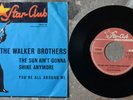 Star-Club THE WALKER BROTHERS Single The Sun Ain't Gonna Shine Anymore 148549STF