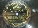 Johnny Johnson & Orch. - VICTOR 22493 - I'd Like to Find the Guy That Wrote the