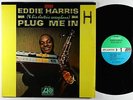 Eddie Harris - Plug Me In LP - Atlantic - SD 1506