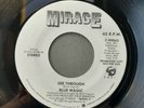 Blue Magic - See Through - 1983 Mirage 45 RPM 7