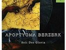 APOPTYGMA BERZERK 'SOLI DEO GLORIA' VINYL DOUBLE LP (HHR2011-03) NEW SEALED
