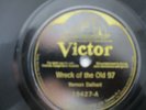 Vernon Dalhart 78rpm Wreck Of The Old 97 / Prisoner's Song 1924 VICTOR 78 RPM E-
