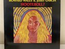 Howard Wales & Jerry Garcia HOOTEROLL? lp vinyl record album RALP0052 1987 Clear