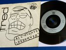 FRED-ALL RIGHTS RESERVED-UK VINYL 7”-DIY PRIVATE MINIMAL SYNTH WAVE-1982-HEAR