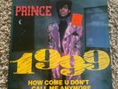 Prince - 1999 / How Come U Don't Call Me Anymore - Record Vinyl 12