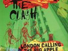 Clash - London Calling The Big Apple (Coloured) (2 X 10 (UK IMPORT) VINYL LP NEW