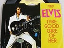 Promo ? Elvis Presley I've Got A Thing About You Baby / Take Good Care Of Her