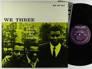 Roy Haynes, Phineas Newborn, Paul Chambers - We Three LP - New Jazz OJC-196 VG++