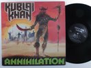 KUBLAI KHAN Annihilation NEW RENAISSANCE LP VG++ *