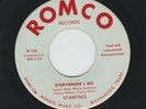 ROCKABILLY VOCAL bw SURF INSTRO- STARFIRES - EVERYWHERE I GO - HEAR -1963 ROMCO