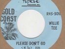 Willie Tee Please Dont Go Gold Coast Soul Northern Motown