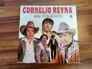 CORNELIO REYNA CON TAMBORA LP*BANDA LA COSTENA DE RAMON LOPEZ ALVARADO*TESTED LP