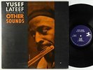 Yusef Lateef - Other Sounds LP - Prestige - NJLP 8218 Mono RVG VG++