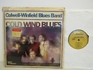 Colwell-Winfield Blues Band Cold Wind Blues Shrink Wrap Blues LP