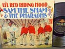 SAM THE SHAM and the PHARAOHS Li'l Red Riding Hood 1966 MGM Original MONO LP
