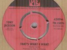 TONY JACKSON**THAT'S WHAT I WANT**BEAT**THE SEARCHERS**THE PYE LABEL*HEAR