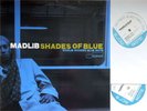 Madlib ORIG US 2LP Shades of blue NM 2003 Blue Note 724353644710 Hip Hop Jazz