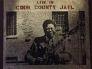 B.B. King Live In Cook County Jail LP Vinyl Schallplatte 197490