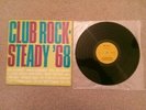CLUB ROCK STEADY - LP - VARIOUS ARTISTS - W.I.R.L. - REGGAE/ROCKSTEADY - 1968