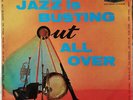 Various - Jazz Is Busting Out All Over (LP, Comp, Mono)