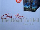 Chris Rea - The Road To Hell / Josephine (12