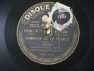 Aristide Bruant Chanson de la France 78 Tours à Saphir Pathé 4544