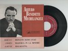 7'' EP 45 rpm ARTURO BENEDETTI MICHELANGELI Debussy Chopin Albeniz ITALY 1960 NM