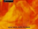 Nine Inch Nails 2017 Broken reissue LP w/ 7