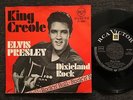 7'Elvis  King Creole/Dixieland Rock  Black RCA Victor *Germany
