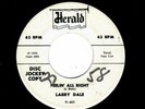 BLUES ROCKER/R & B-LARRY DALE-FEELIN' ALL RIGHT/NO TELLIN'WHAT I'LL DO-HERALD 46