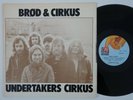 UNDERTAKERS CIRCUS Brod & Cirkus RARE Norway LP norwegian prog rock LISTEN