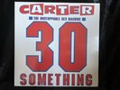 Carter USM - '30 Something' original vinyl LP (1991) R20112701 - Mint condition