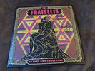 The Fratellis SIGNED VINYL LP In Your Own Sweet Time