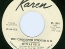Betty La Vette / Get Away / What Condition My Condition Is In 1968 Karen Records