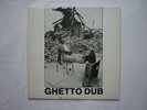 Ghetto Dub - Bim Sherman (producer). Vinyl. CENTURY 900. VG+