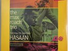 Max Roach Trio Featuring The Legendary Hasaan