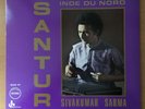 LP - Sivakumar Sarma - Santur Inde Du Nord - Disques Ocora, 1972, France