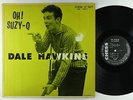 Dale Hawkins - Oh  Suzy-Q LP - Chess - Rare Rockabilly Black Label Mono DG