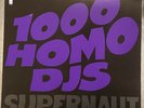 1000 Homo DJS - Supernaut /Hey Asshole 12