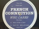 French Connection – Who Cares - 1991