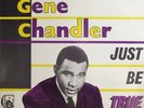 Gene Chandler - Just Be True (LP, Comp)