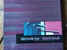 Electronic Eye - Closed Circuit Vinyl
