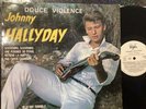 Lp  33 T. Johnny Hallyday  Club Dial Douce Violence
