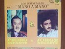 Jorge Negrete Y Pedro Infante – Los Inmortales Mano A Mano Vol.1 [1977] Vinyl LP