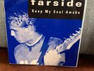 FARSIDE Keep My Soul Awake 7