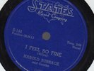 Orig HAROLD BURRAGE Your Gonna Cry / I Feel So Fine 78 States EX Blues